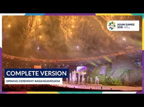 asean games 2018|Opening Ceremony of 18th Asian Games Jakarta .